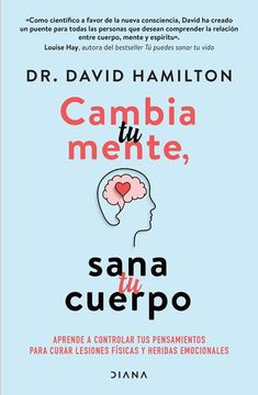 portada Cambia tu Mente, Sana tu Cuerpo (in Spanish)
