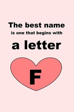 portada The best name is one that begins with a letter F (en Inglés)