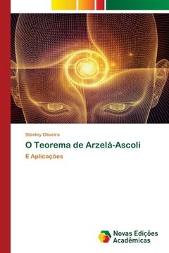 portada O Teorema de Arzelá-Ascoli: E Aplicações (en Portugués)