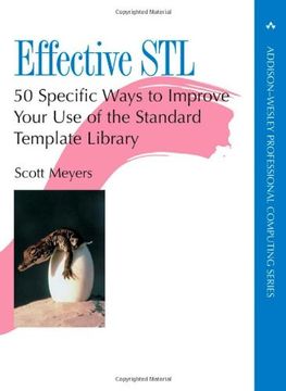 portada Effective Stl: 50 Specific Ways to Improve the use of the Standard Template Library (Professional Computing) (en Inglés)