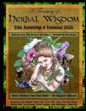 portada A Treasury of Herbal Wisdom: Vital Knowledge & Essential Skills (en Inglés)