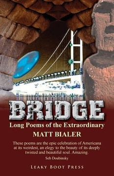 portada Bridge: Long Poems of the Extraordinary (en Inglés)
