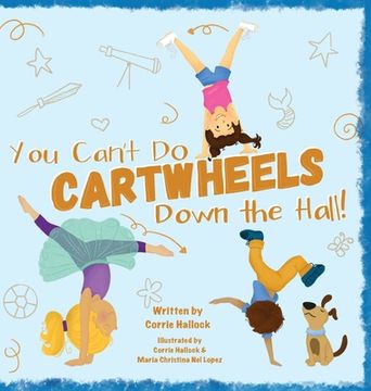 portada You Can't Do Cartwheels Down the Hall (en Inglés)