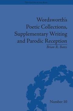 portada wordsworth`s poetic collections, supplementary writing and parodic reception