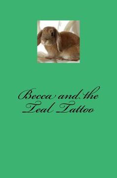 portada Becca and the Teal Tattoo (en Inglés)