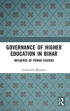 portada Governance of Higher Education in Bihar: Influence of Power Centers (en Inglés)