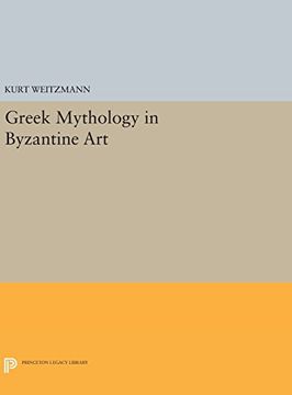 portada Greek Mythology in Byzantine art (Princeton Legacy Library) 