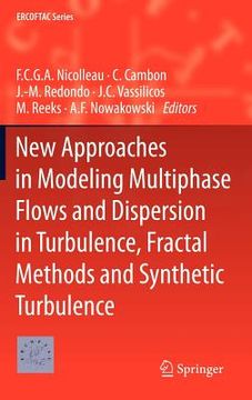 portada new approaches in modeling multiphase flows and dispersion in turbulence, fractal methods and synthetic turbulence