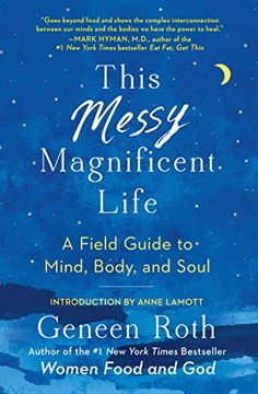 portada This Messy Magnificent Life: A Field Guide to Mind, Body, and Soul 