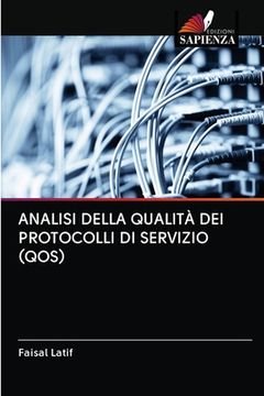 portada Analisi Della Qualità Dei Protocolli Di Servizio (Qos) (in Italian)