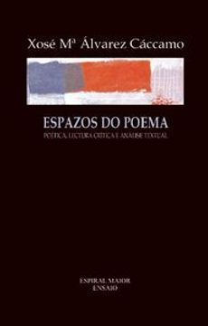 portada Espazos Do Poema Poetica, Lectura Critica E Analise Textual (en Gallego)