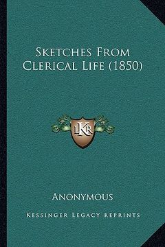 portada sketches from clerical life (1850) (en Inglés)