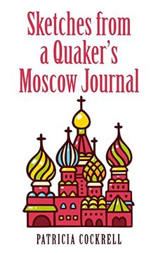 portada Sketches from a Quaker's Moscow Journal (en Inglés)