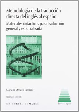 portada Metodología de la Traducción Directa del Inglés al Español: Materiales Didácticos Para Traducción General y Especializada