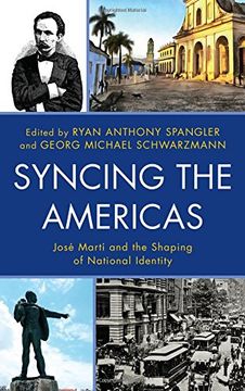 portada Syncing the Americas: Jose Marti and the Shaping of National Identity