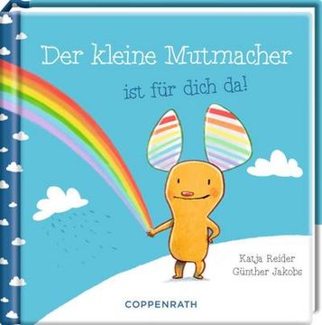 portada Der Kleine Mutmacher ist für Dich da! (en Alemán)