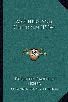 portada mothers and children (1914) (in English)