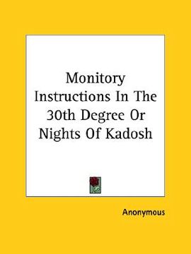 portada monitory instructions in the 30th degree or nights of kadosh (en Inglés)