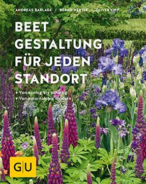 portada Beetgestaltung für Jeden Standort: Von Sonnig bis Schattig, von Naturnah bis Modern (gu Garten Extra) (en Alemán)