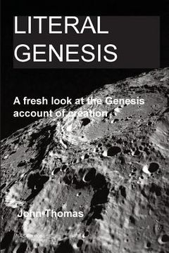 portada Literal Genesis: A fresh look at the Genesis account of creation (en Inglés)