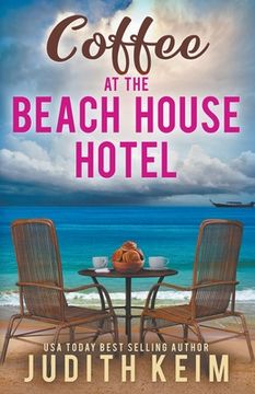 portada Coffee at The Beach House Hotel (en Inglés)