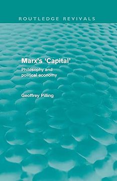 portada Marx's 'capital' (Routledge Revivals): Philosophy and Political Economy (en Inglés)