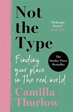 portada Not the Type: Finding My Place in the Real World (en Inglés)
