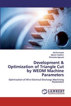 portada Development & Optimization of Triangle Cut by WEDM Machine Parameters