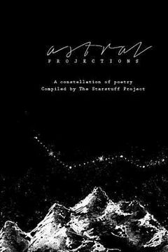 portada Astral Projections: A constellation of poetry (en Inglés)