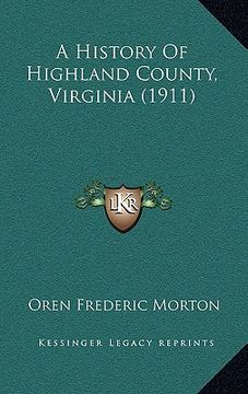 portada a history of highland county, virginia (1911) (en Inglés)