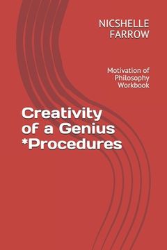 portada Creativity of a Genius *Procedures: Motivation of Philosophy Workbook