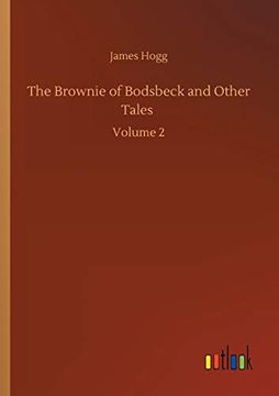 portada The Brownie of Bodsbeck and Other Tales: Volume 2 (en Inglés)