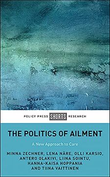 portada The Politics of Ailment: A new Approach to Care (in English)