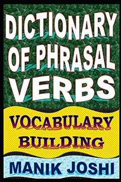 portada Dictionary of Phrasal Verbs: Vocabulary Building (English Word Power) (en Inglés)