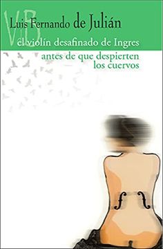 portada El Violín Desafinado de Ingres (in Spanish)