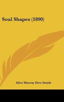 portada soul shapes (1890) (en Inglés)