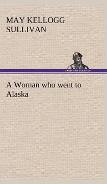 portada a woman who went to alaska (in English)
