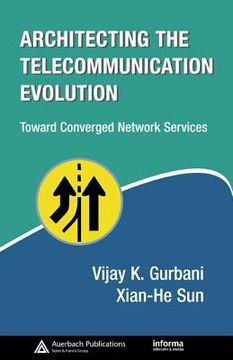 portada architecting the telecommunication evolution: toward converged network services (en Inglés)