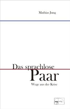 portada Das sprachlose Paar: Wege aus der Krise (in German)