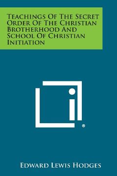 portada Teachings of the Secret Order of the Christian Brotherhood and School of Christian Initiation