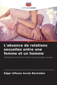 portada L'absence de relations sexuelles entre une femme et un homme (in French)
