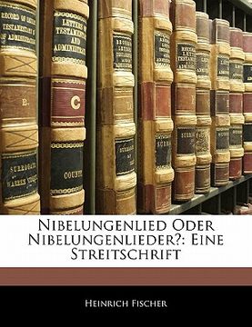 portada Nibelungenlied Oder Nibelungenlieder?: Eine Streitschrift (in German)