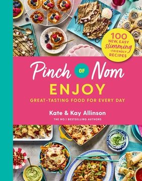 portada Pinch of Nom Enjoy: Great-Tasting Food for Every Day