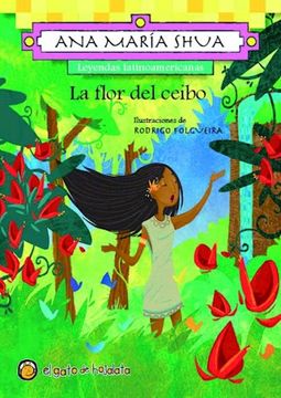 Libro Flor del Ceibo, Maria Shua Ana, ISBN 9789876688079. Comprar en  Buscalibre