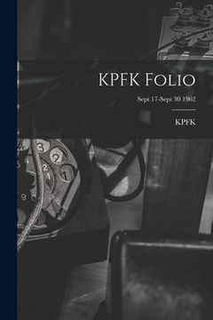 portada KPFK Folio; Sept 17-Sept 30 1962