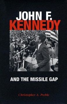portada john f. kennedy and the missile gap (in English)