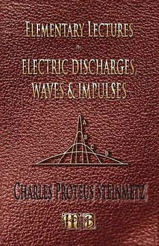 portada elementary lectures on electric discharges, waves and impulses, and other transients - second edition