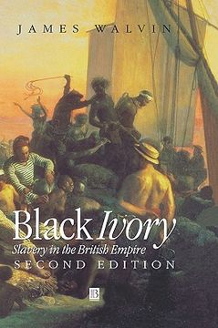 portada black ivory: slavery in the british empire (en Inglés)