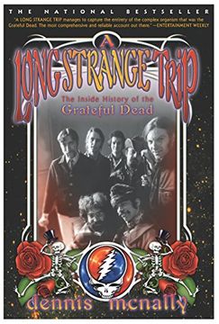 portada A Long Strange Trip: The Inside History of the Grateful Dead (in English)