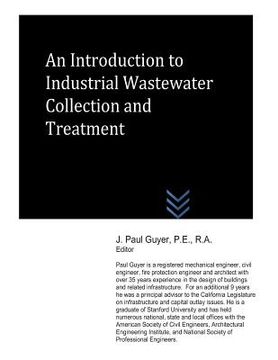 portada An Introduction to Industrial Wastewater Collection and Treatment (en Inglés)
